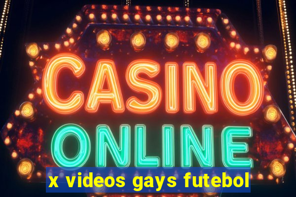 x videos gays futebol